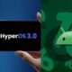 فهرست گوشی‌هایی که بروزرسانی Hyper OS ۳ را دریافت می‌کنند